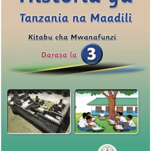 Historia ya Tanzania na Maadili Darasa la 3