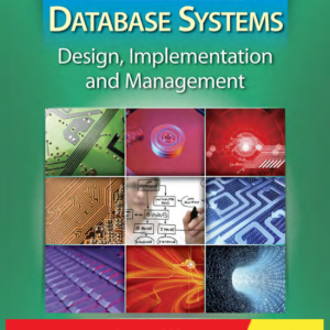 Database Systems - Design, Implementation, and Management (9th Edition)